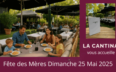 Fêtez la Fête des Mères à La Cantina Dimanche 25 Mai 2025