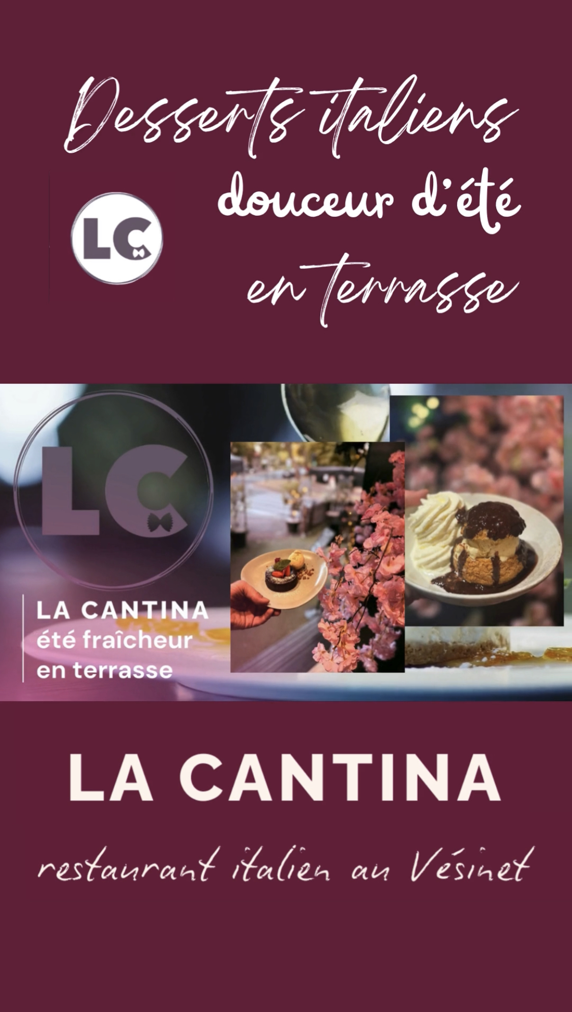 La Cantina restaurant terrasse Le Vésinet La Cantina restaurant desserts italien Le Vésinet
