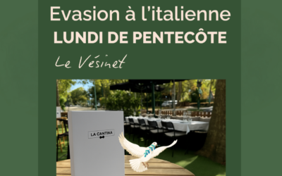 Fêtez le Lundi de Pentecôte à La Cantina Le Vésinet
